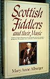 Scottish fiddlers and their music