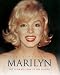Marilyn: The Ultimate Look at the Legend