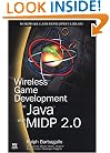 Wireless Game Development in Java with MIDP 2.0 (Wordware Game Developer's Library)
