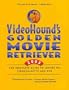 Videohounds Golden Movie (Videohound's Golden Movie Retriever)