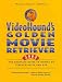 Book Videohound's Golden Movie Retriever 2003: The Complete Guide to Movies on Videocassette and Dvd (Videohound's Golden Movie Retriever)