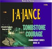 Tombstone Courage: A Joanna Brady Mystery