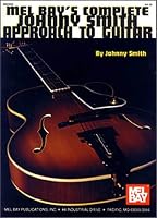 Mel Bay The Complete Johnny Smith Approach to Guitar