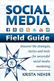 Social Media Field Guide