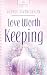 Love Worth Keeping