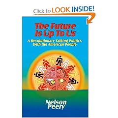 The Future Is Up to Us - A revolutionary talking politics with the American people