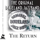 The Return by  Original Dixieland Jazz Band 