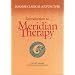 Japanese Classical Acupuncture: Introduction to Meridian Therapy