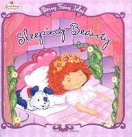 Berry Fairy Tales: Sleeping Beauty (Strawberry Shortcake)