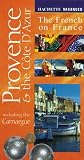 Vacances Provence & The Cote D'Azur: Including The Camargue: The French on France