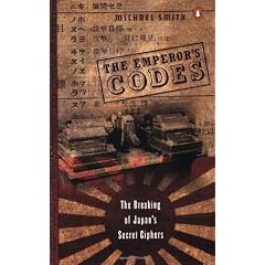 The Emperor's Codes: The Breaking of Japan's Secret Ciphers