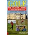 Golf - The Rules Of A Royal And Ancient Game