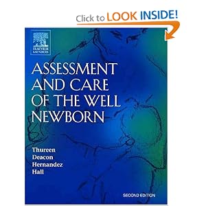Click here to buy Assessment and Care of the Well Newborn by Patti Thureen, Daniel Hall, Jane Deacon, and Jacinto Hernandez.