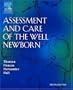 Assessment and Care of the Well Newborn, 2e