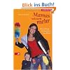 Mamas wissen mehr: Das schr�ge Fachwissen der M�tter