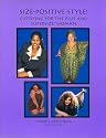 Size-Positive Style: Clothing for the Plus and Supersize Woman