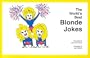 The World's Best Blonde Jokes