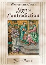 Way of Cross: Sign of Contradiction