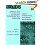 Speech and Language Impairments in Children: Causes, Characteristics, Intervention and Outcome