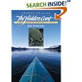 Hidden Coast: Coastal Adventures from Alaska to Mexico by  Joel W. Rogers, Tim Cahill, and John Dowd
