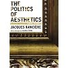 The Politics of Aesthetics: The Distribution of the Sensible