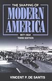 The Shaping of Modern America, 1877-1920