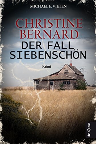 Christine Bernard. Der Fall Siebenschön (German Edition)