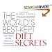 The World's Best-Kept Diet Secrets