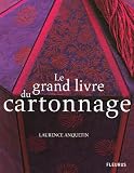 Le grand livre du cartonnage