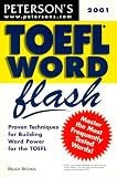 Peterson's Toefl Word Flash 2001: The Quick Way to Build Vocabulary Power (Toefl Word Flash, 2001)