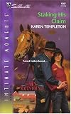 Staking His Claim : The Men of Mayes County (Silhouette Intimate Moments No. 1267) (Silhouette Intimate Moments)