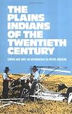 The Plains Indians of the Twentieth Century