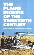 The Plains Indians of the Twentieth Century
