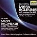 Beethoven: Missa Solemnis in D major, Op. 123; Mozart: Mass in C minor, K. 427 "The Great"