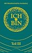 Ich bin. Tl.3