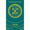 Ich bin. Tl.3