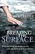 Breaking the Surface: Inviting God Into the Shallows and the Depths of Your Mind