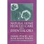 Natural Home Health Care Using Essential Oils