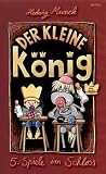 Der kleine Koenig, Folge 5