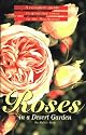 Roses in a Desert Garden