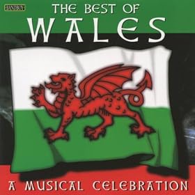 Wales: David of the White Rock / Men of Harlech / All Through the Night / God Bless the Prince of Wales