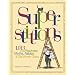 Superstitions: 1,013 of the World's Wackiest Myths, Fables & Old Wives Tales