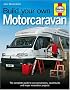 Build Your Own Motocaravan