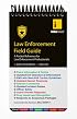Law Enforcement Field Guide