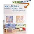 Mary Gilliatt's Complete Room by Room Decorating Guide by Mary Gilliatt and Andreas von Einsiedel