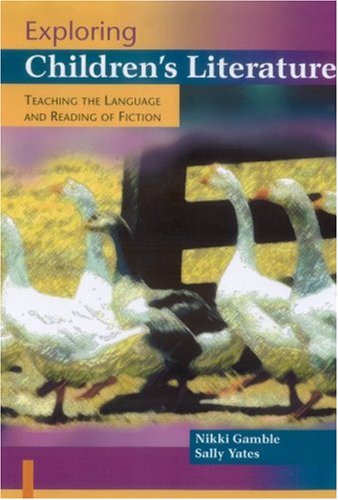 Childrens Toyshop  Books : Exploring Children's Literature: Teaching the Language and Reading of Fiction (Paul Chapman Publishing Title)