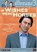 Search Our Specialty Mall : The Inspector Lynley Mysteries 3 - If Wishes Were Horses