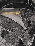 Air iomlaid : the Fruitmarket Gallery's education project with children from Bun-sgoil Shlèite, Skye and Tollcross Primary School, Edinburgh = Pròiseact foghlaim a rinn the Fruitmarket Gallery còmhla 