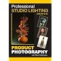 Product Photography With Mike Fieldhouse [2004]