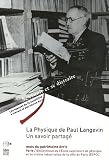 La Physique de Paul Langevin : Un savoir partag�